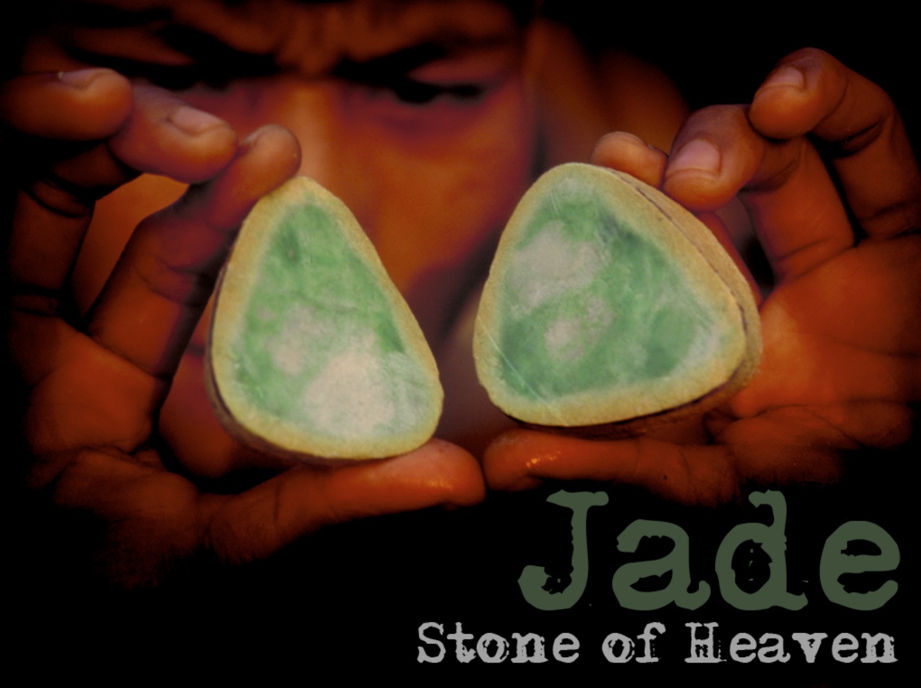 Jade: Stone of Heaven