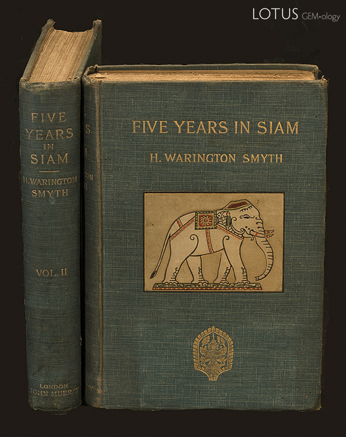 Cover of H. Warington Smyth's&nbsp;Five Years in Siam&mdash;From 1891 to 1896. This is the most difinitive account of ruby and sapphire mining in Siam in the 19th century. From the William Larson Collection. Photo: Mix Dixon