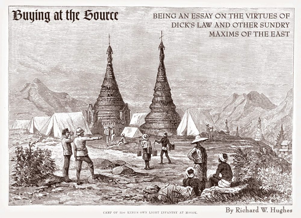 Buying at the Source  |  Being an Essay on the Virtues of Dick's Law and Other Sundry Maxims of the East
